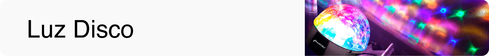 Luz Disco
